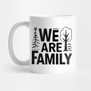 We Are Family Mug